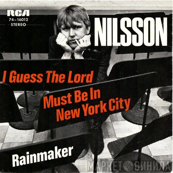  Harry Nilsson  - I Guess The Lord Must Be In New York City