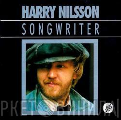  Harry Nilsson  - Songwriter