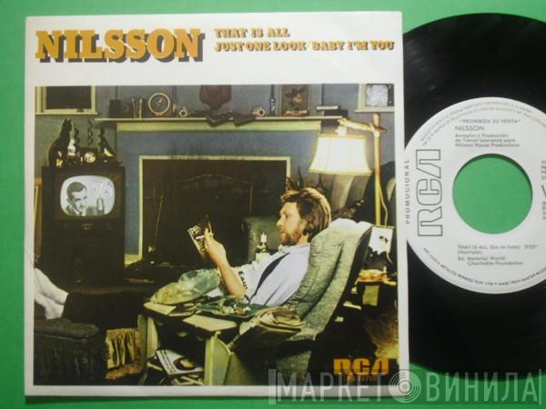 Harry Nilsson - That Is All (Eso Es Todo) / Just One Look / Baby I'm You