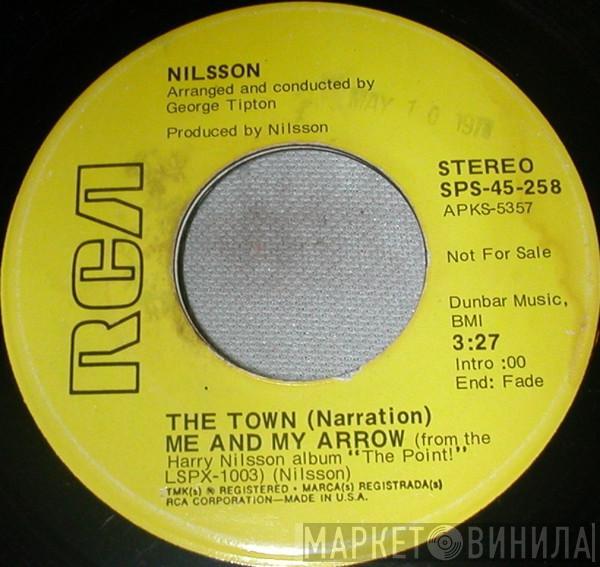 Harry Nilsson - The Town (Narration) Me And My Arrow