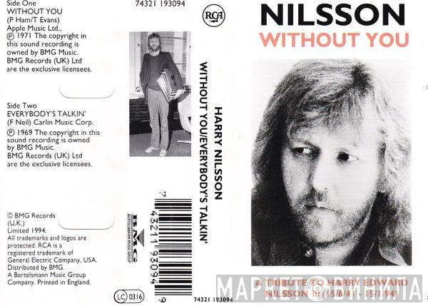 Harry Nilsson - Without You - A Tribute To Harry Nilsson III (15/6/41 - 15/1/94)