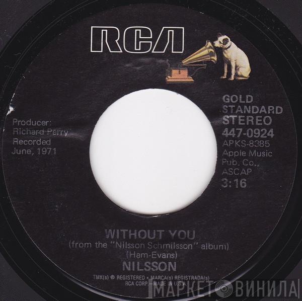 Harry Nilsson - Without You / Me And My Arrow