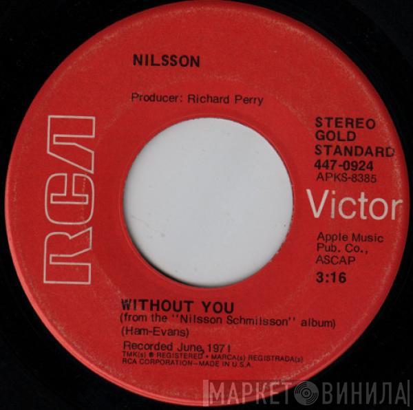 Harry Nilsson - Without You / Me And My Arrow