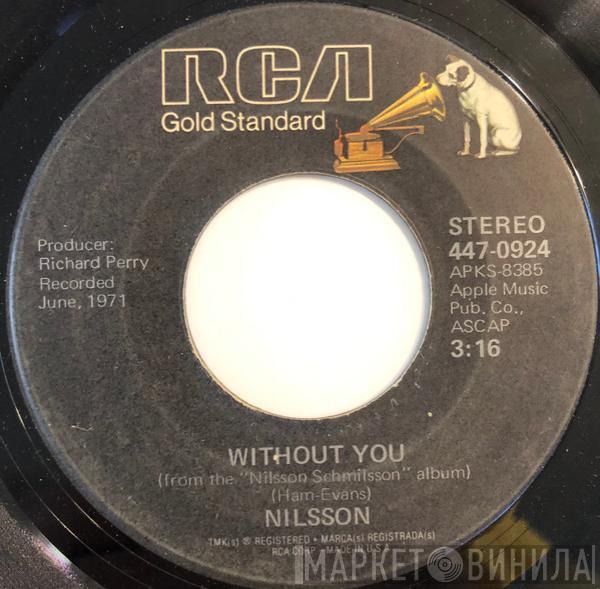 Harry Nilsson - Without You / Me And My Arrow