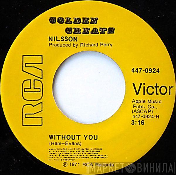 Harry Nilsson - Without You / Me And My Arrow