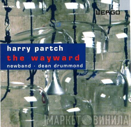 Harry Partch, Newband, Dean Drummond - The Wayward