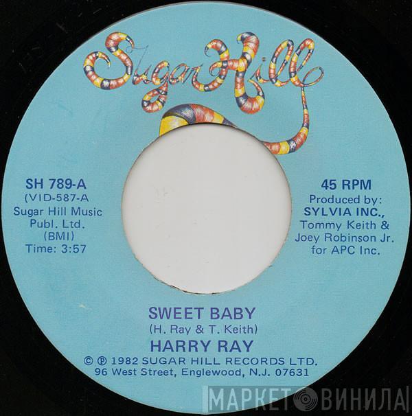 Harry Ray - Sweet Baby