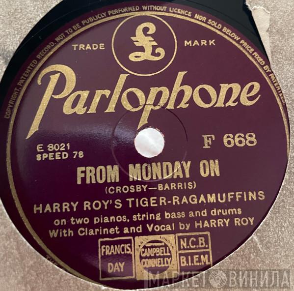 Harry Roy's Tiger Ragamuffins - From Monday On / She's Funny That Way
