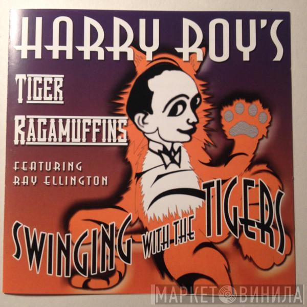 Harry Roy's Tiger Ragamuffins, Ray Ellington - Swinging With The Tigers