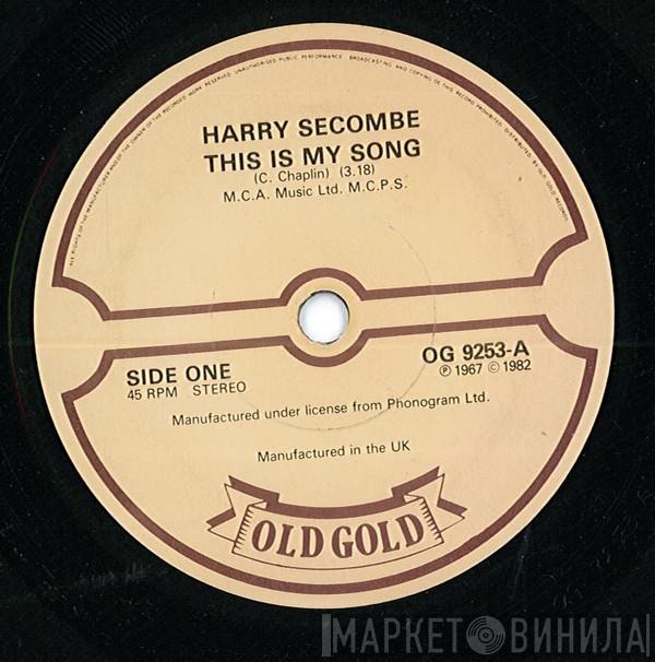  Harry Secombe  - This Is My Song / If I Ruled The World