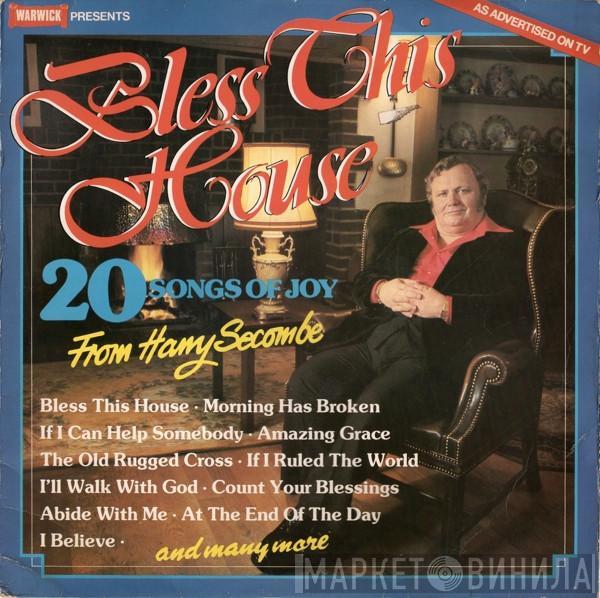 Harry Secombe - Bless This House (20 Songs Of Joy)