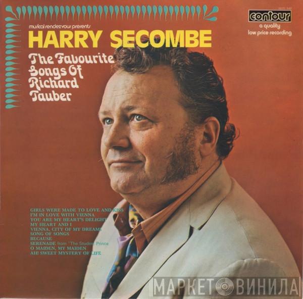 Harry Secombe - The Favourite Songs Of Richard Tauber