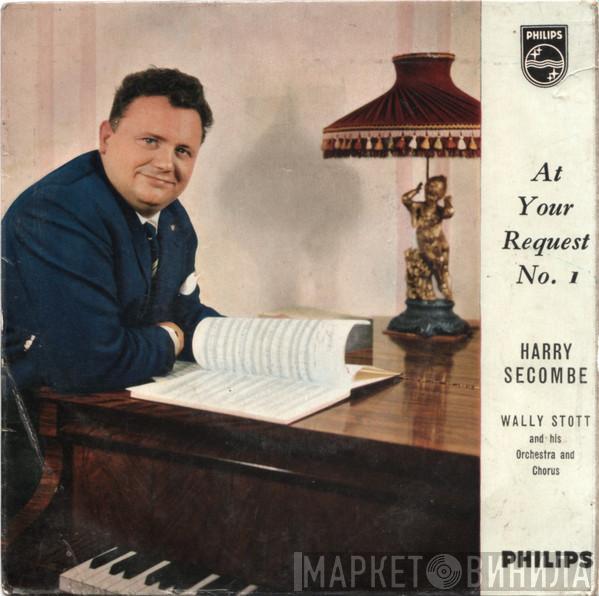 Harry Secombe, Wally Stott And His Orchestra And Chorus - At Your Request No. 1