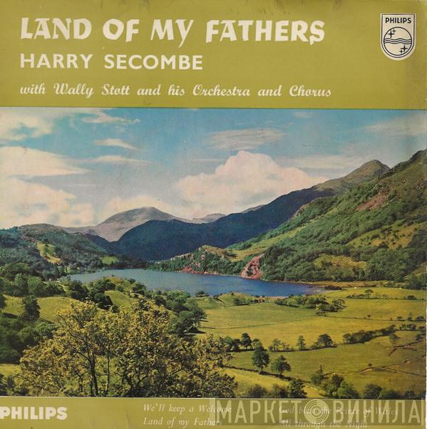 Harry Secombe, Wally Stott And His Orchestra And Chorus - Land Of My Fathers