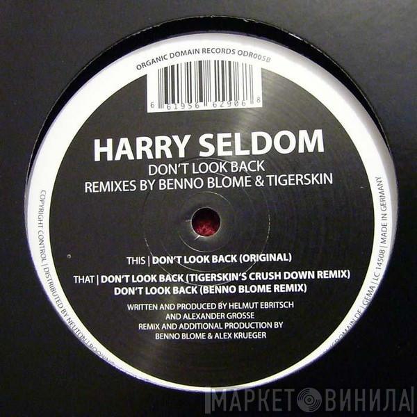 Harry Seldom - Don't Look Back
