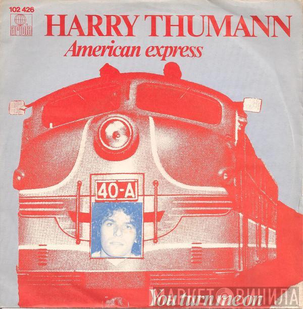 Harry Thumann - American Express