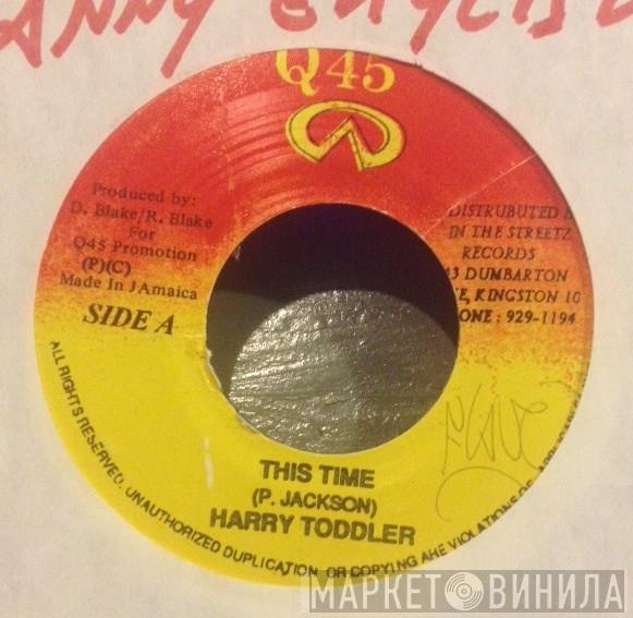 Harry Toddler, Danny English - This Time / Bun Part 2