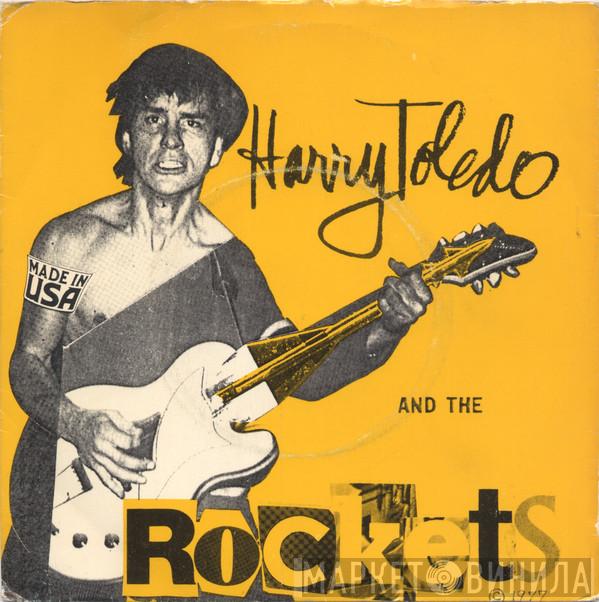 Harry Toledo & The Rockets - Harry Toledo & The Rockets