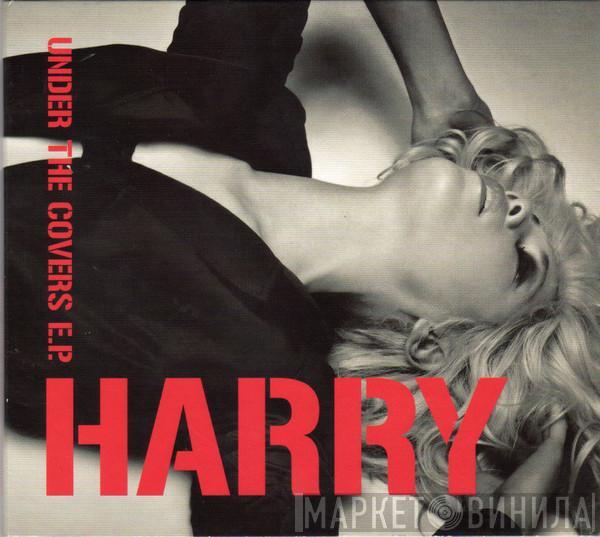 Harry  - Under The Covers EP