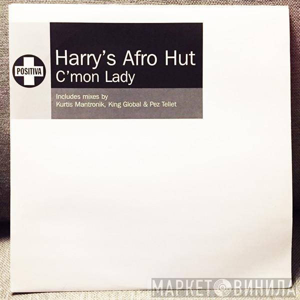 Harry's Afro Hut - C'mon Lady