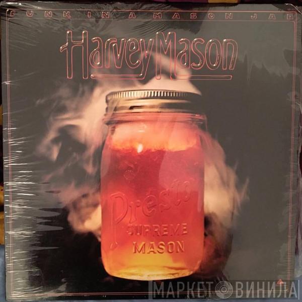 Harvey Mason - Funk In A Mason Jar