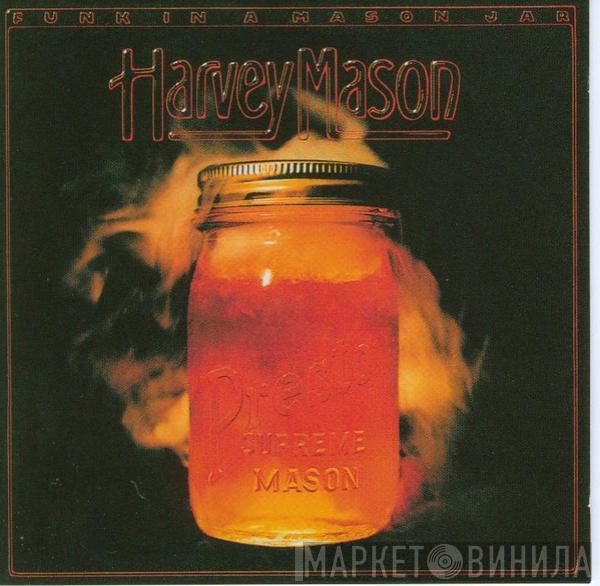  Harvey Mason  - Funk In A Mason Jar