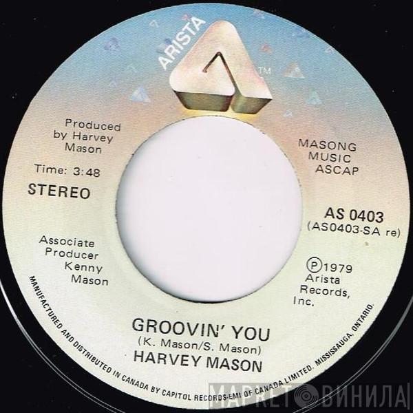  Harvey Mason  - Groovin' You