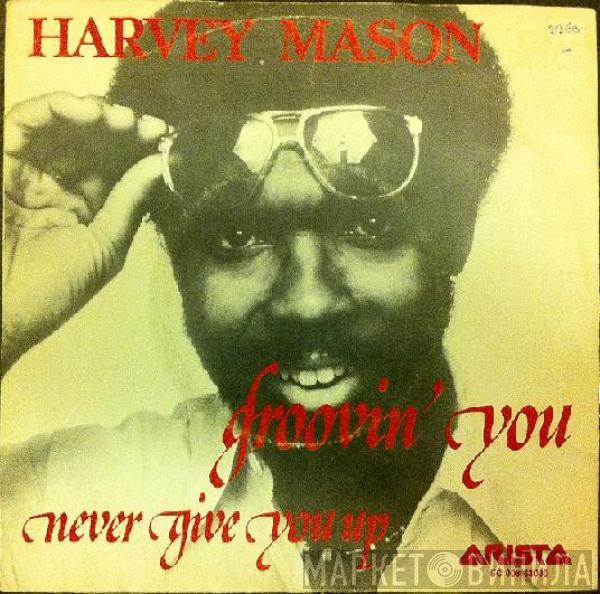  Harvey Mason  - Groovin' You