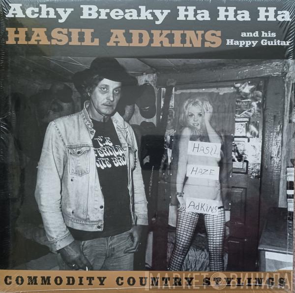 Hasil Adkins - Achy Breaky Ha Ha Ha (Commodity Country Stylings)