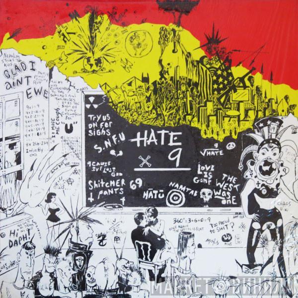 Hate X 9 - Hard To Be U.S.