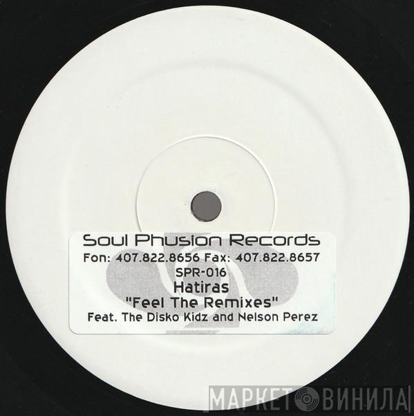 Hatiras - Feel (The Remixes)