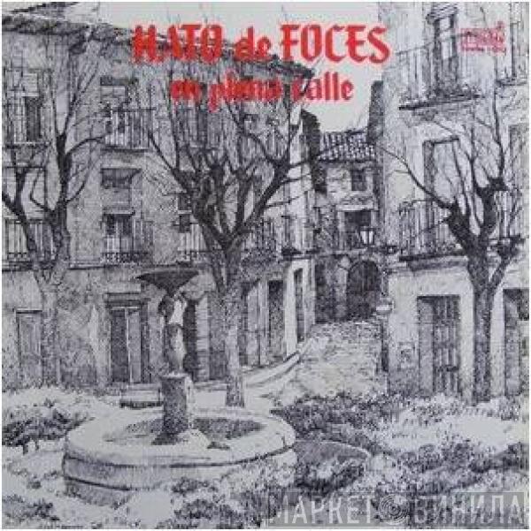 Hato De Foces - En Plena Calle