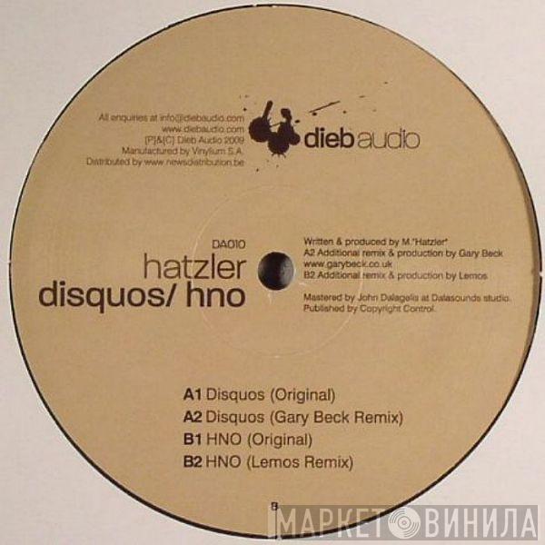 Hatzler - Disquos / HNO