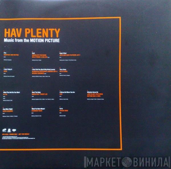  - Hav Plenty - Music From The Motion Picture