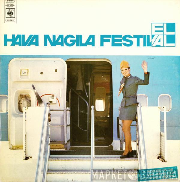  - Hava Nagila Festival