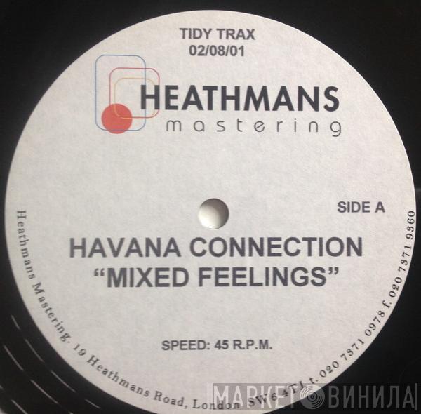  Havana Connection  - Mixed Feelings / Getaway