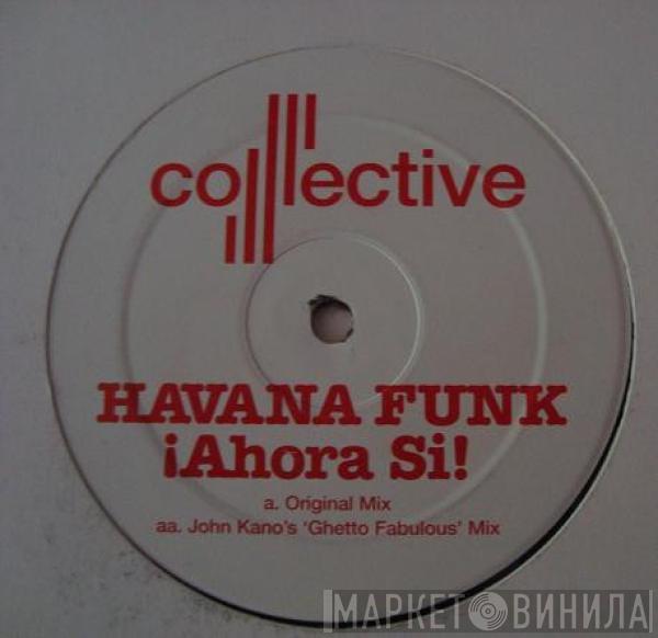 Havana Funk - ¡Ahora Si!