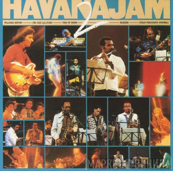  - Havana Jam 2