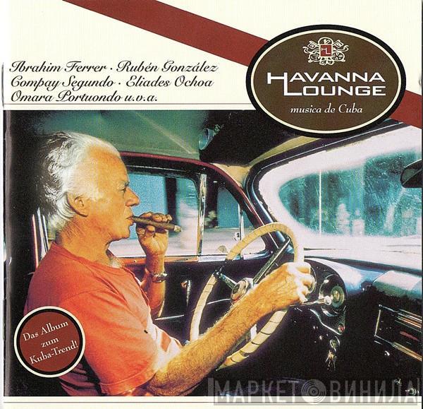  - Havanna Lounge Musica De Cuba