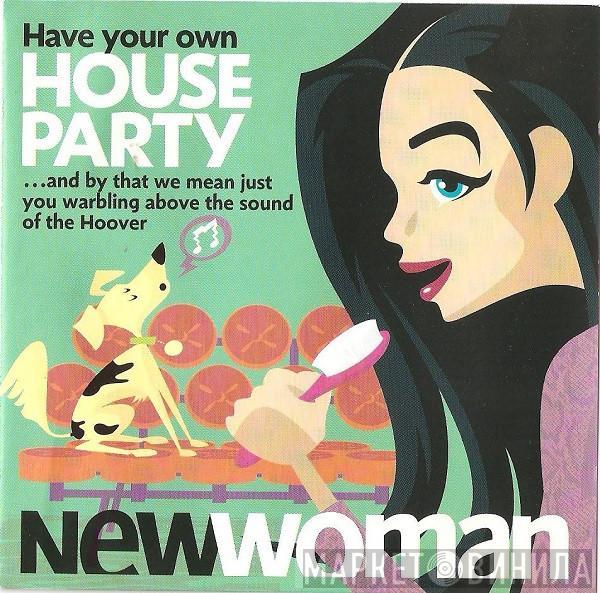  - Have Your Own House Party