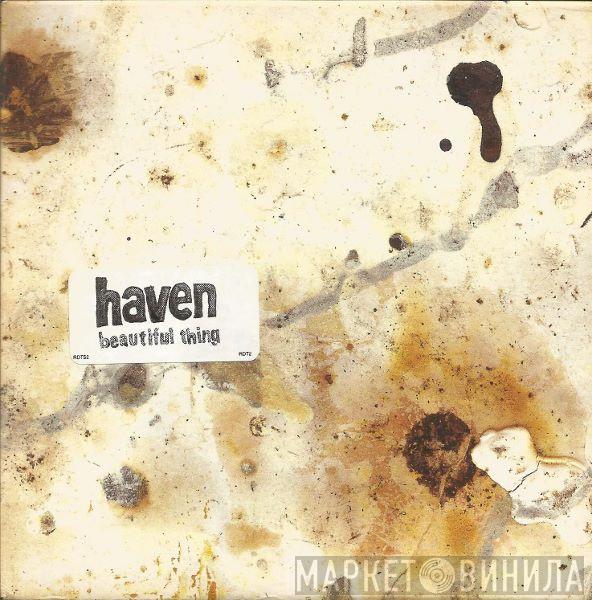 Haven - Beautiful Thing