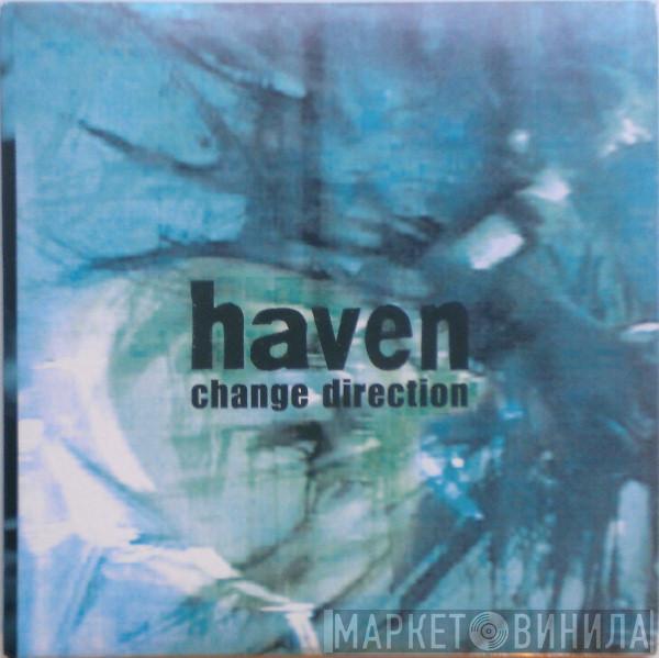 Haven - Change Direction