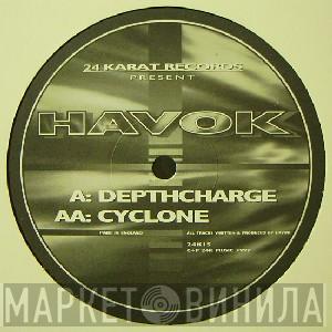 Havok  - Depthcharge / Cyclone