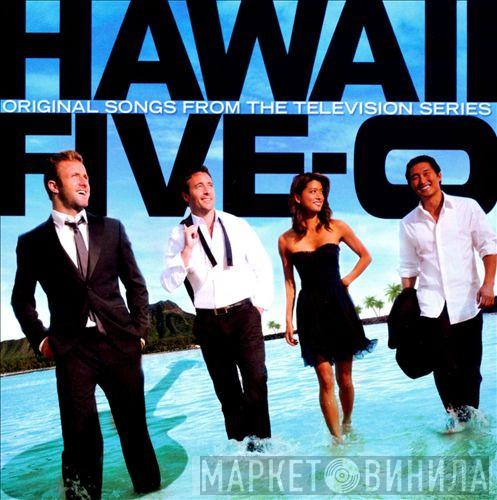  - Hawaii Five-O: Original Songs from the Television Series