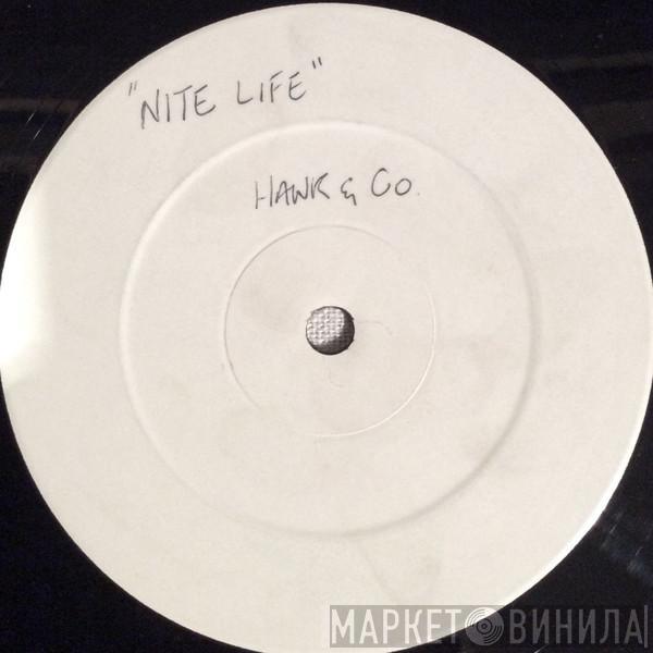 Hawk & Co. - Nite Life