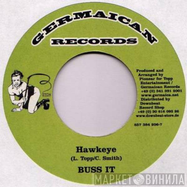 Hawkeye , Jack-A-Diamond - Buss It / Bitch