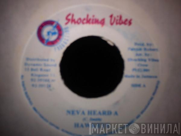 Hawkeye  - Neva Heard A
