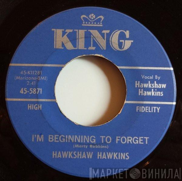 Hawkshaw Hawkins - I'm Beginning To Forget