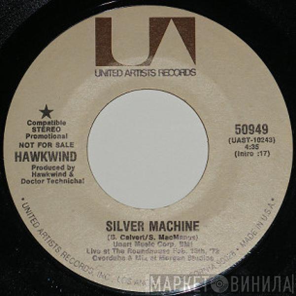  Hawkwind  - Silver Machine / Seven By Seven