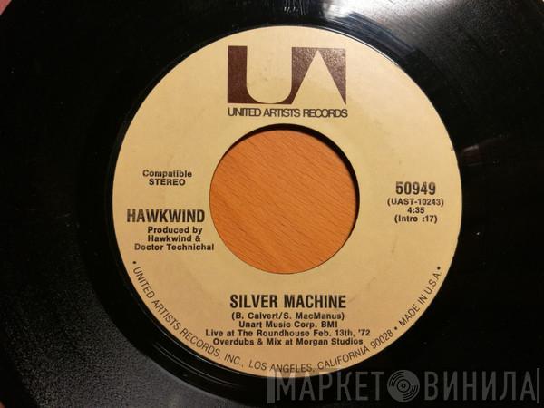  Hawkwind  - Silver Machine / Seven By Seven